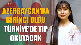 Azerbaycan'da birinci oldu: Türkiye'de tıp okuyacak